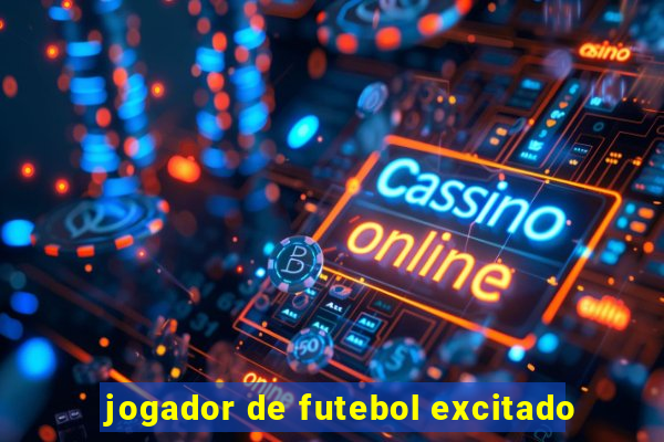 jogador de futebol excitado