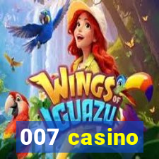 007 casino