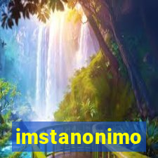 imstanonimo