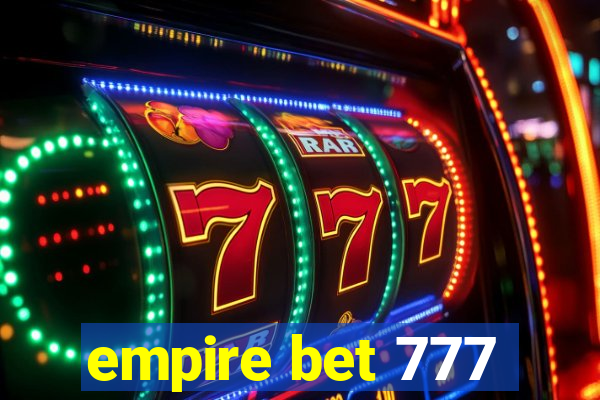 empire bet 777