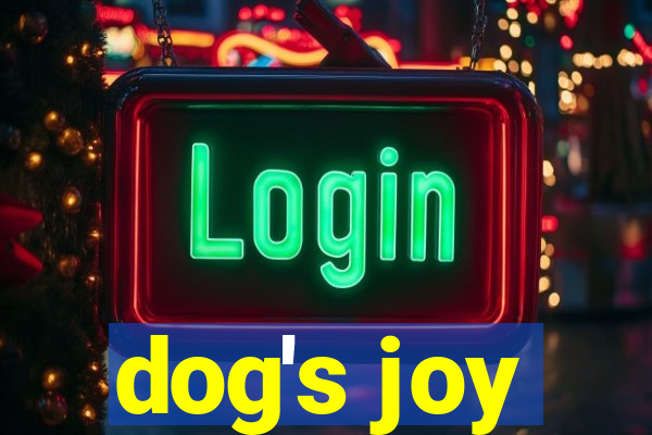 dog's joy