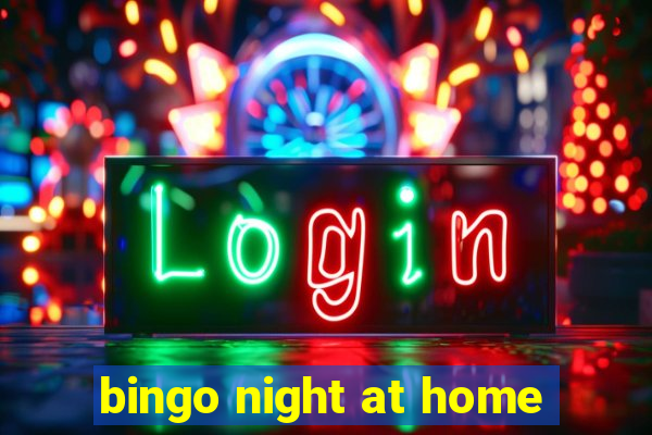 bingo night at home