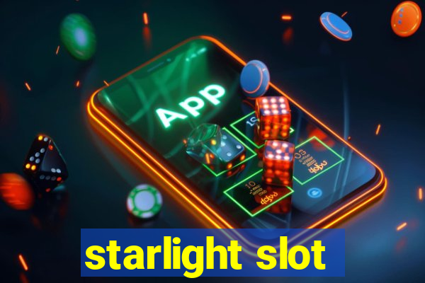 starlight slot