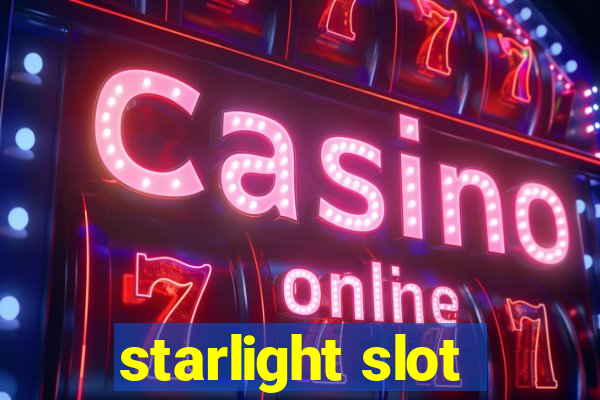 starlight slot