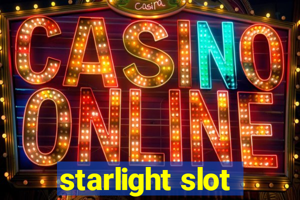 starlight slot