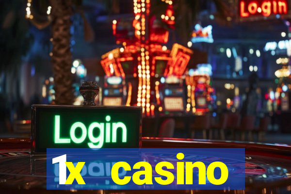 1x casino официальный сайт