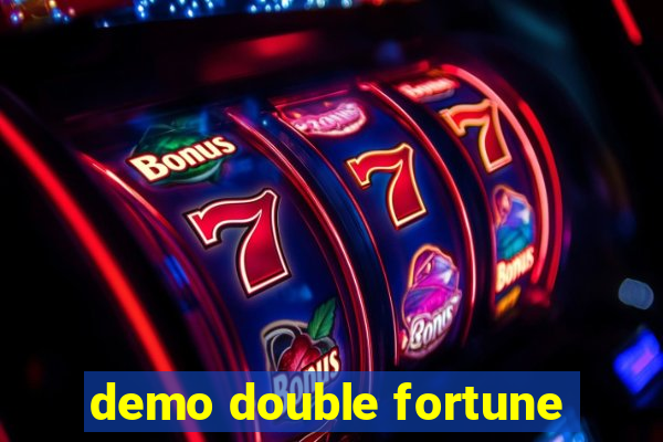 demo double fortune