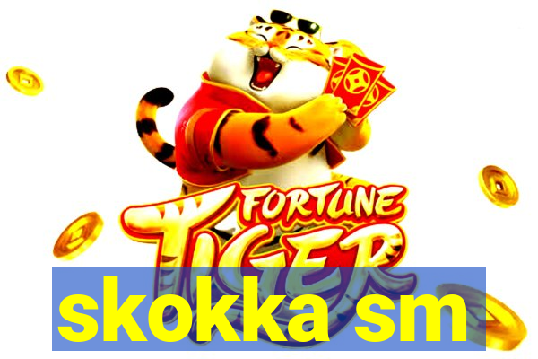 skokka sm