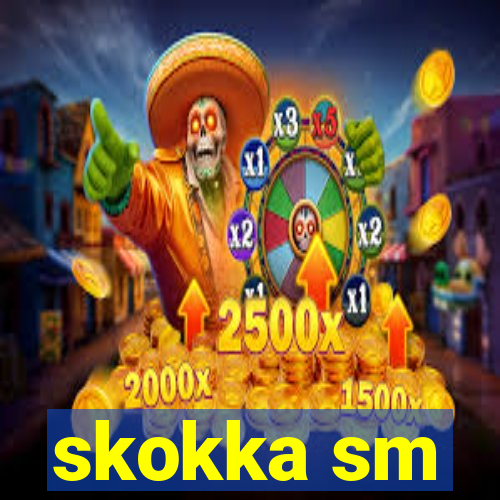 skokka sm