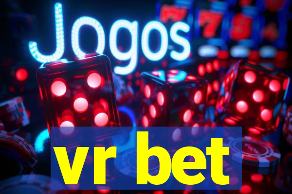 vr bet