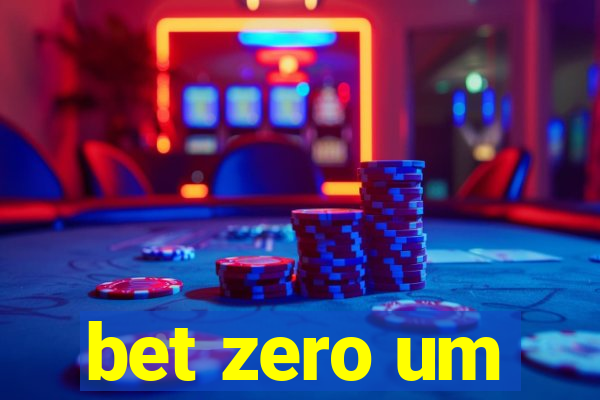 bet zero um