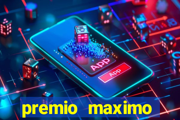 premio maximo fortune tiger