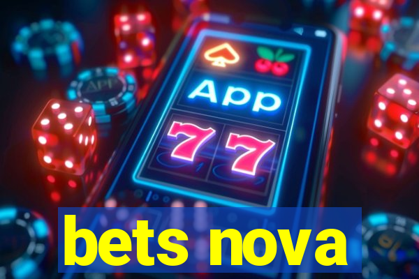 bets nova