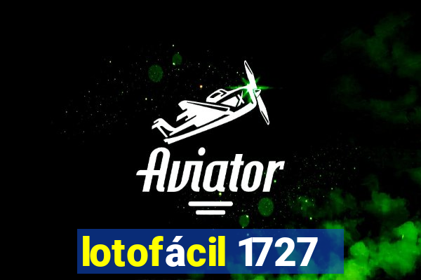 lotofácil 1727