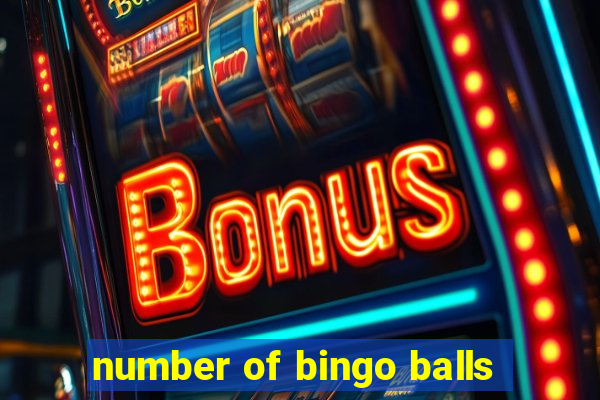 number of bingo balls