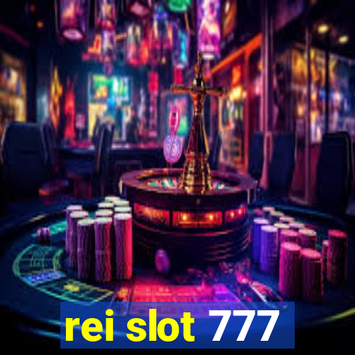 rei slot 777