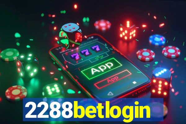 2288betlogin