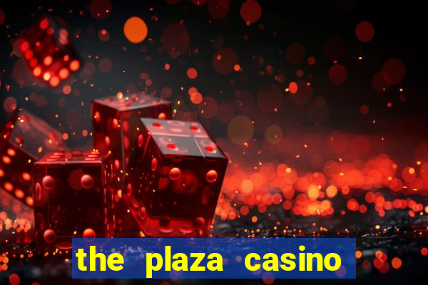 the plaza casino las vegas