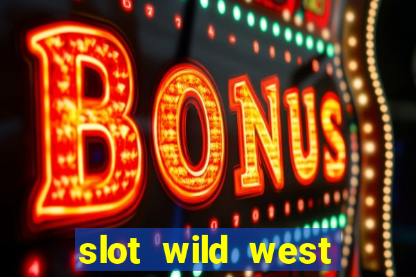 slot wild west gold pragmatic