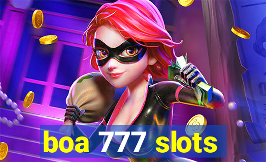 boa 777 slots