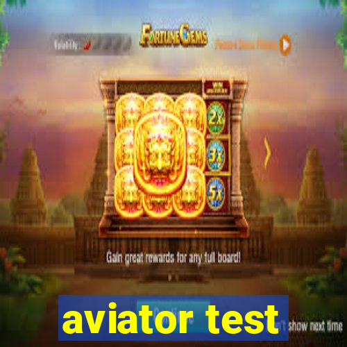 aviator test