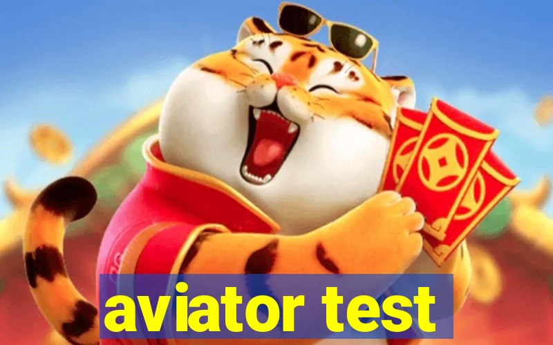 aviator test