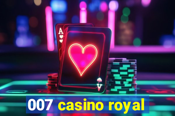 007 casino royal