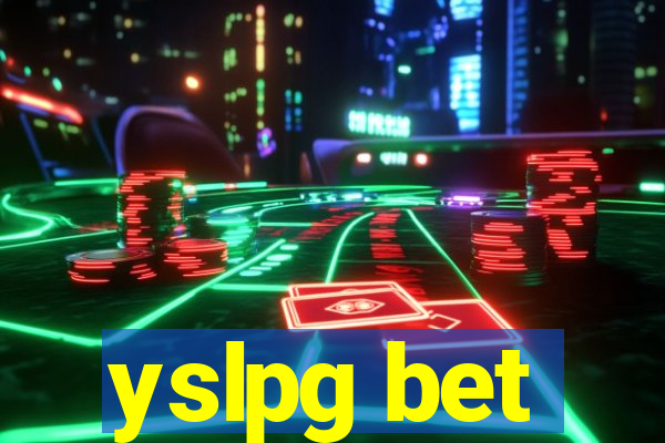 yslpg bet