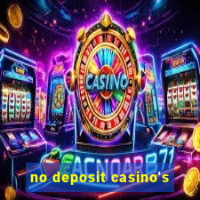 no deposit casino's