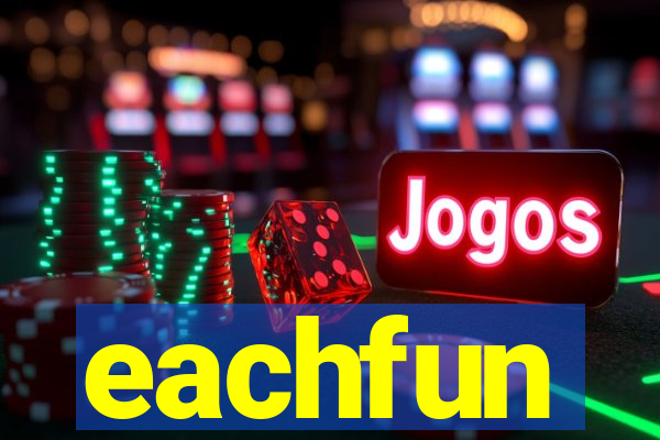 eachfun entertainment limited