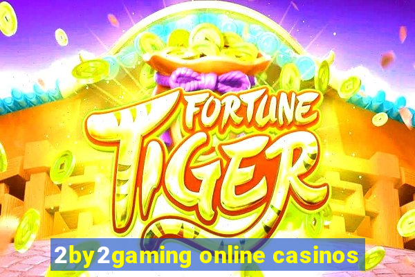 2by2gaming online casinos