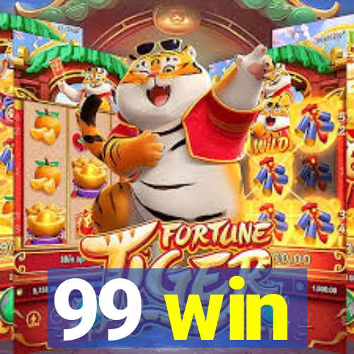 99 win