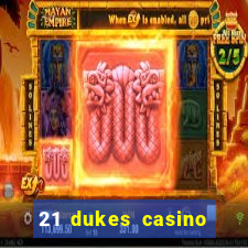 21 dukes casino sister sites