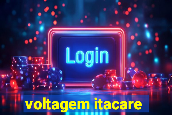 voltagem itacare