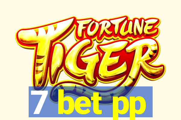 7 bet pp