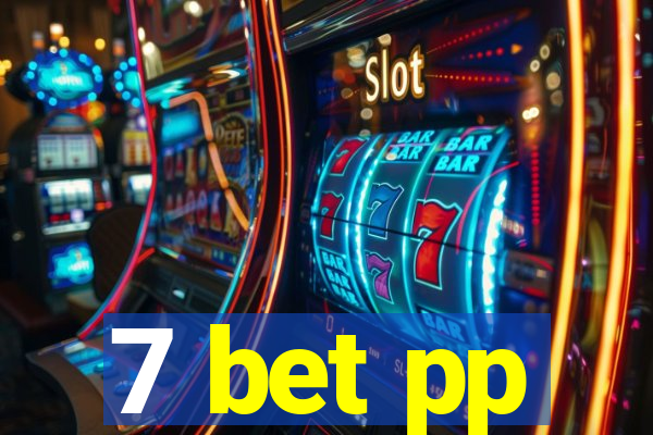 7 bet pp