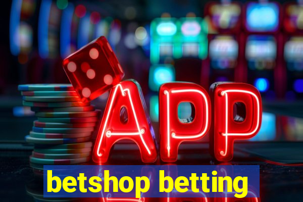 betshop betting