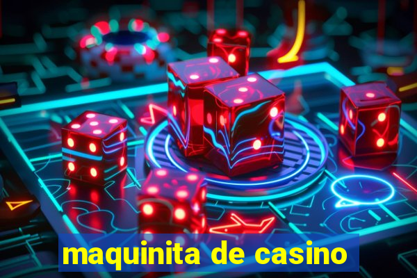 maquinita de casino