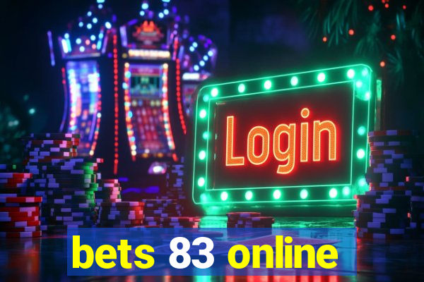 bets 83 online