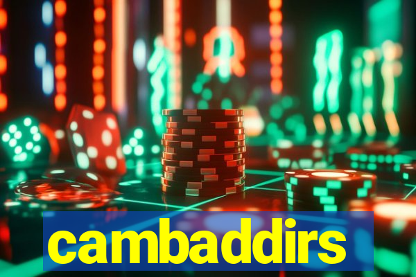 cambaddirs