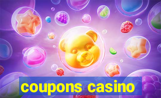 coupons casino