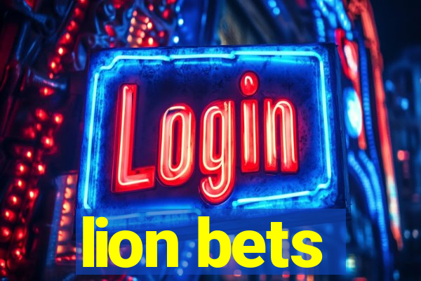 lion bets