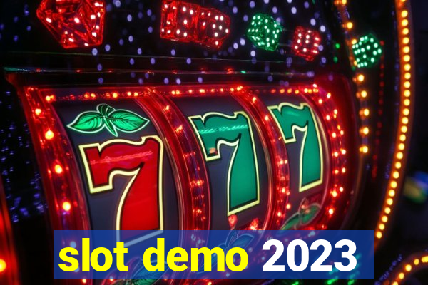 slot demo 2023