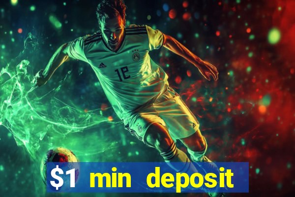 $1 min deposit casino canada