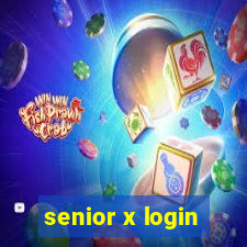 senior x login