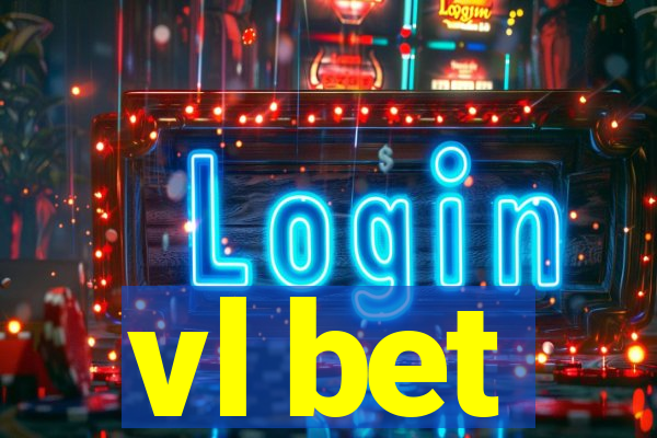 vl bet