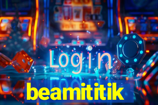 beamititik