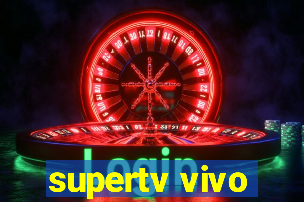 supertv vivo