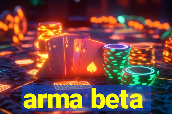 arma beta