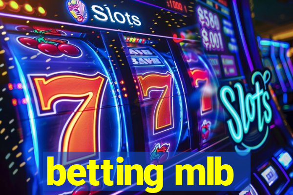 betting mlb